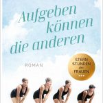 Aufgeben können die anderen__cover