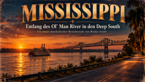 Mississippi - Entlang des Old Man River in den Deep South 1