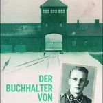 Der Buchhalter von Auschwitz von Reiner Engelmann