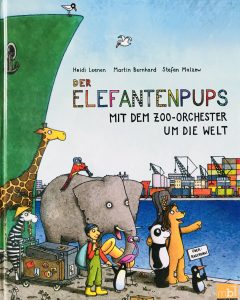 Elefantenpups - Orchester-Reise um die Welt